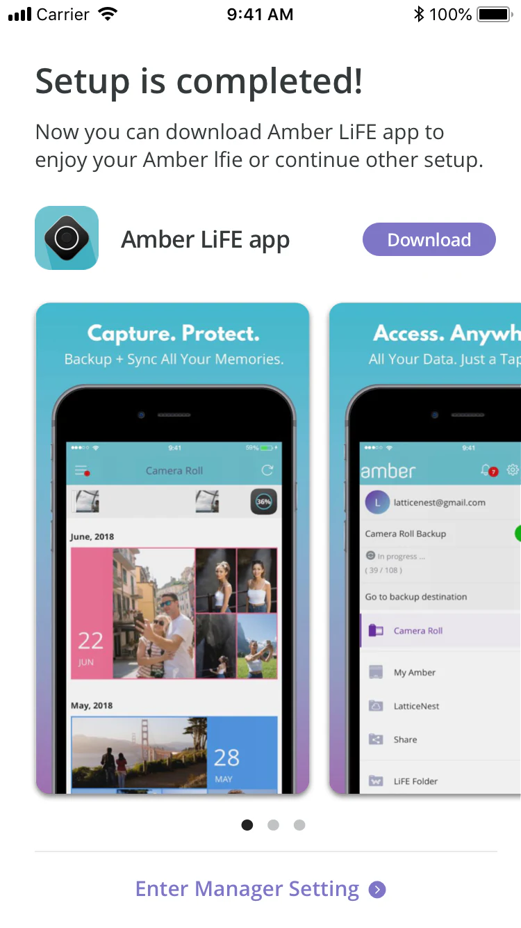 Setup is completed screen with an Amber LiFE app Download button, a carousel of app screenshots captioned Capture. Protect. and Access, and an Enter Manager Setting link.